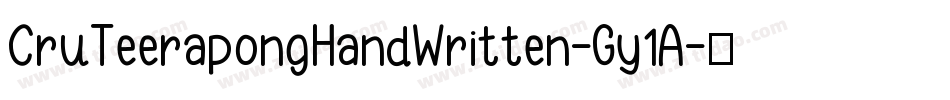 CruTeerapongHandWritten-Gy1A字体转换