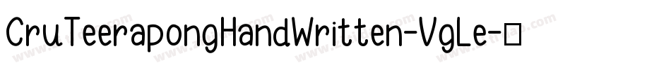 CruTeerapongHandWritten-VgLe字体转换