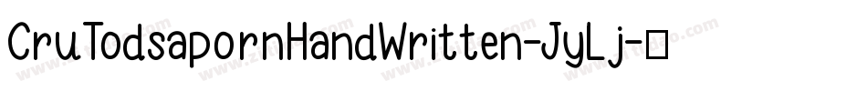 CruTodsapornHandWritten-JyLj字体转换
