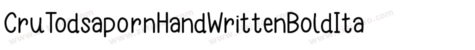 CruTodsapornHandWrittenBoldItalic-jdwG字体转换