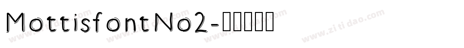 MottisfontNo2字体转换