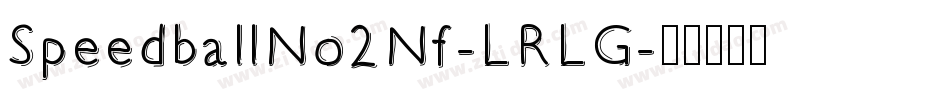 SpeedballNo2Nf-LRLG字体转换