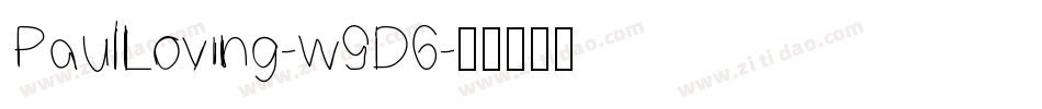 PaulLoving-w9D6字体转换