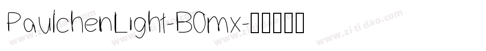 PaulchenLight-B0mx字体转换