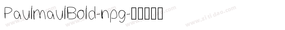 PaulmaulBold-npg字体转换