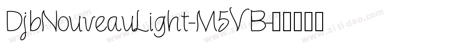 DjbNouveauLight-M5VB字体转换