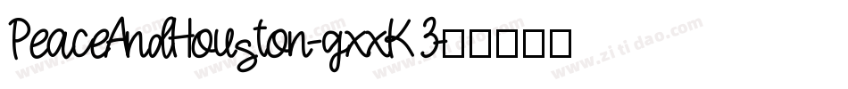PeaceAndHouston-gxxK3字体转换
