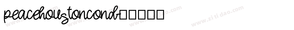 peacehoustoncond字体转换