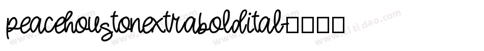 peacehoustonextraboldital字体转换