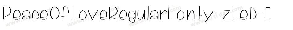 PeaceOfLoveRegularFonty-zLeD字体转换