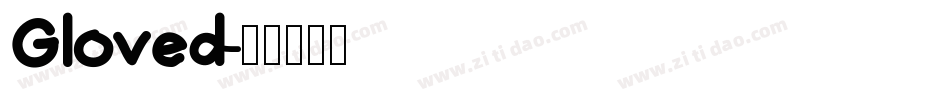 Gloved字体转换
