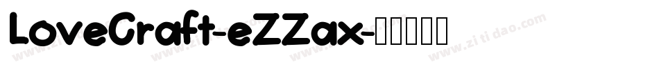 LoveCraft-eZZax字体转换