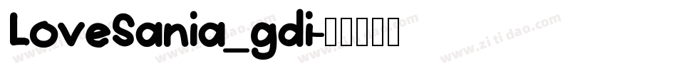 LoveSania_gdi字体转换
