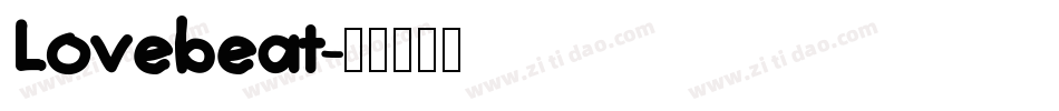 Lovebeat字体转换