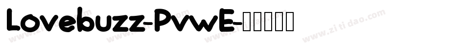 Lovebuzz-PvwE字体转换