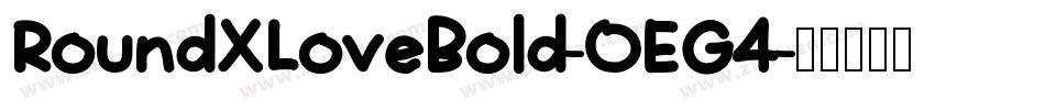 RoundXLoveBold-OEG4字体转换