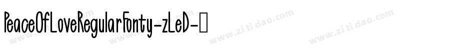 PeaceOfLoveRegularFonty-zLeD字体转换