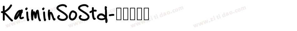 KaiminSoStd字体转换