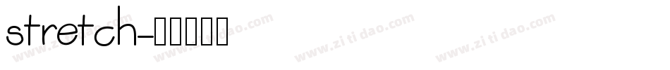 stretch字体转换