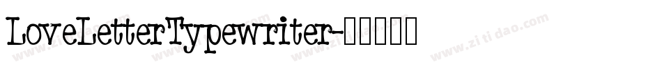 LoveLetterTypewriter字体转换