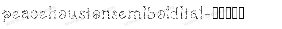 peacehoustonsemiboldital字体转换