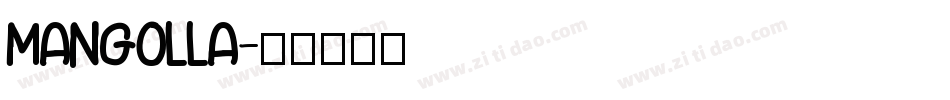 Mangolla字体转换