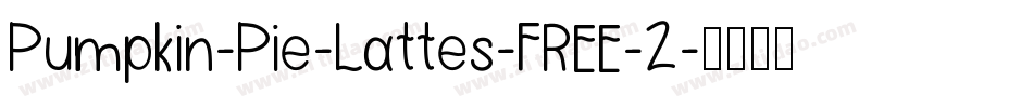 Pumpkin-Pie-Lattes-FREE-2字体转换