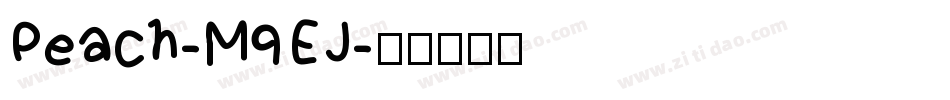 Peach-M9EJ字体转换