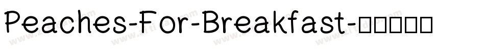 Peaches-For-Breakfast字体转换