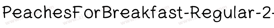 PeachesForBreakfast-Regular-2字体转换