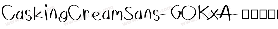 CaskingCreamSans-GOKxA字体转换