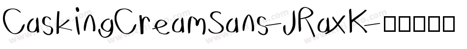 CaskingCreamSans-JRaxK字体转换