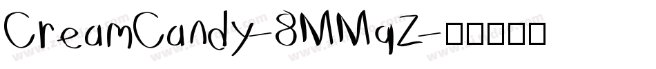 CreamCandy-8MMqZ字体转换