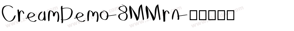 CreamDemo-8MMrn字体转换