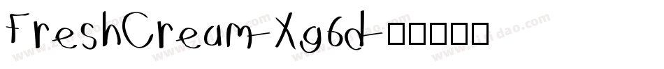FreshCream-Xg6d字体转换
