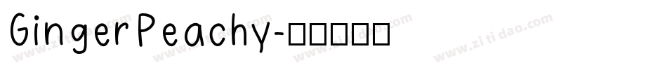 GingerPeachy字体转换