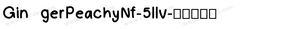 GingerPeachyNf-5llv字体转换