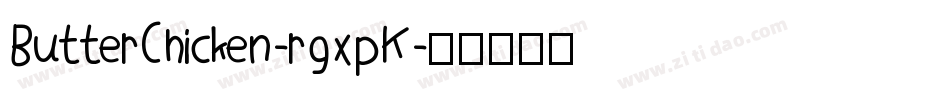 ButterChicken-rgxpK字体转换