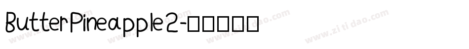 ButterPineapple2字体转换