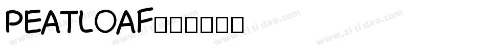 PEATLOAF字体转换