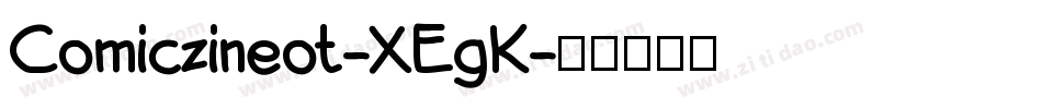 Comiczineot-XEgK字体转换