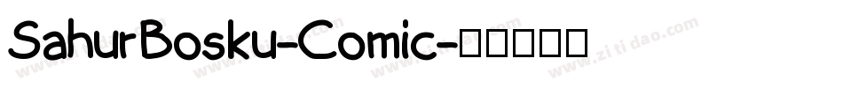 SahurBosku-Comic字体转换