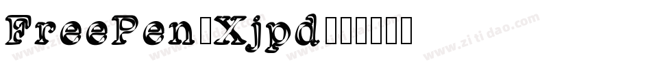 FreePen-Xjpd字体转换