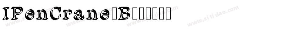 IPenCrane-B字体转换