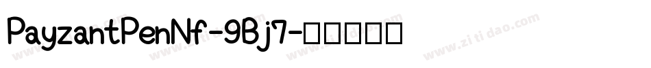 PayzantPenNf-9Bj7字体转换