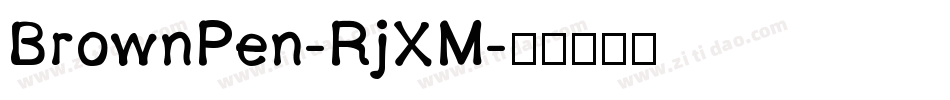 BrownPen-RjXM字体转换