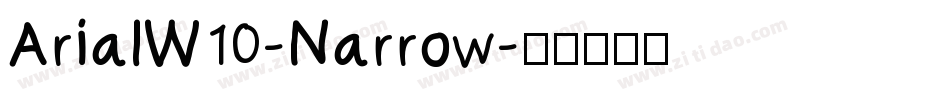 ArialW10-Narrow字体转换