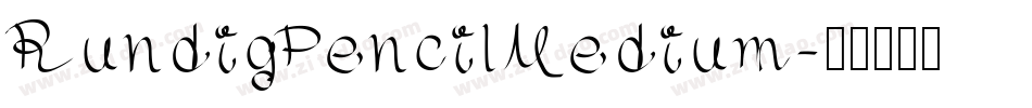 RundigPencilMedium字体转换