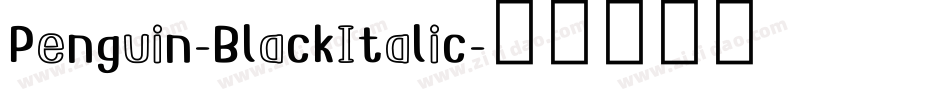Penguin-BlackItalic字体转换