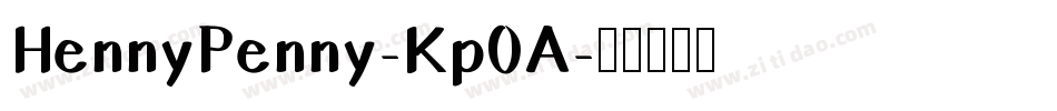 HennyPenny-Kp0A字体转换
